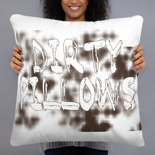 Dirty Pillows